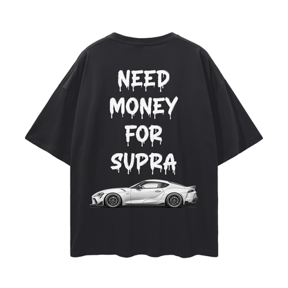 NEED MONEY FOR SUPRA Streetwear Loose Drop Shoulder T-Shirt