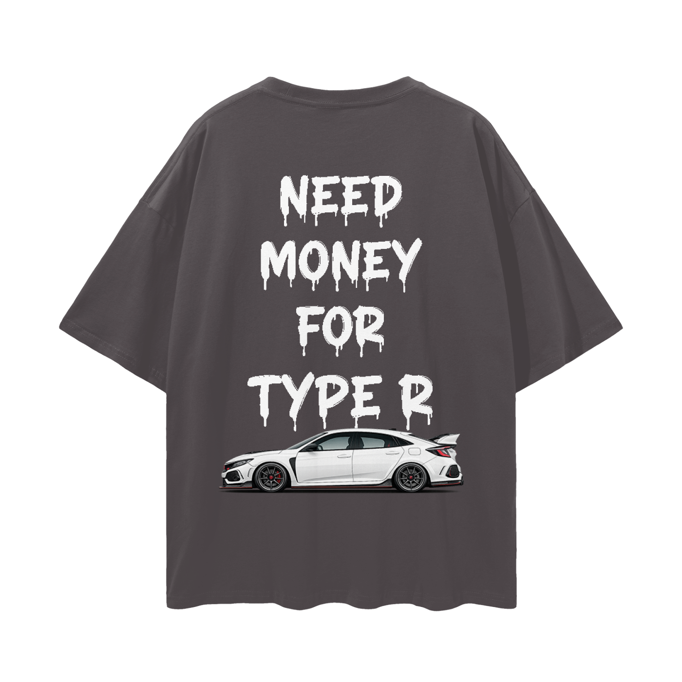 NEED MONEY FOR TYPE R Streetwear Loose Drop Shoulder T-Shirt