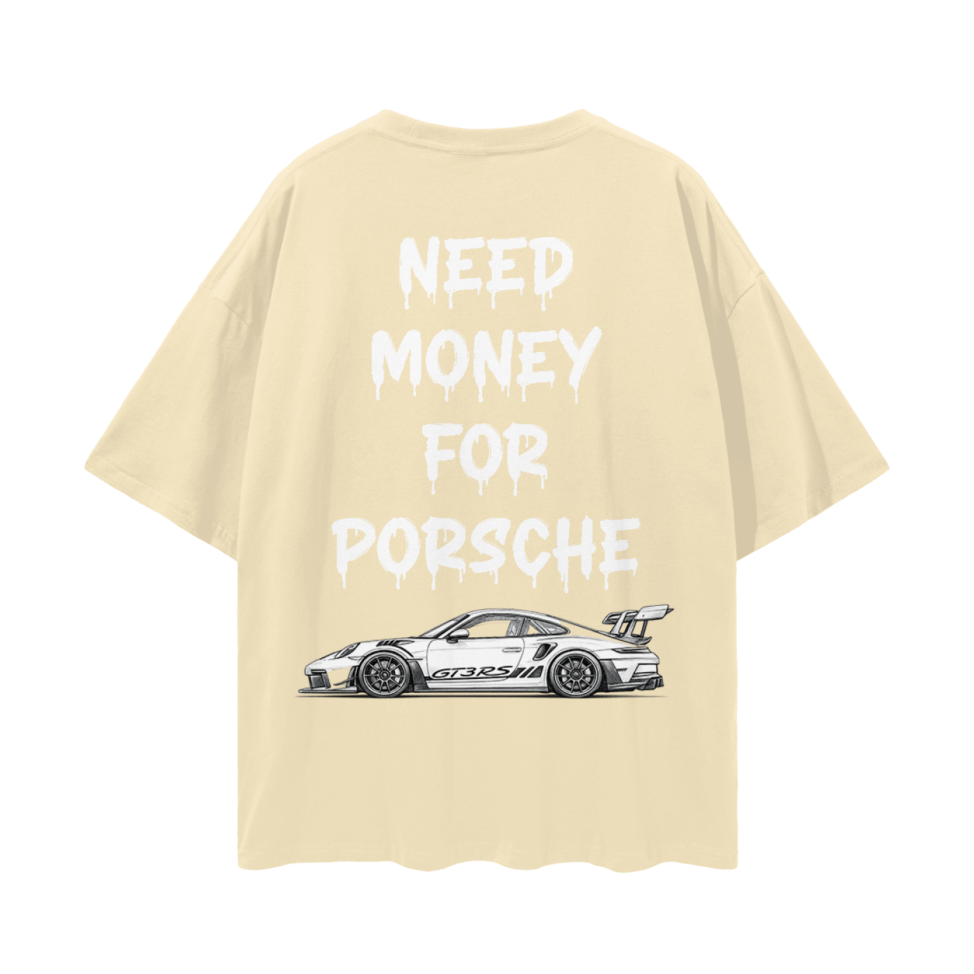 NEED MONEY FOR PORSCHE LOGO FRONT Streetwear Loose Drop Shoulder T-Shirt