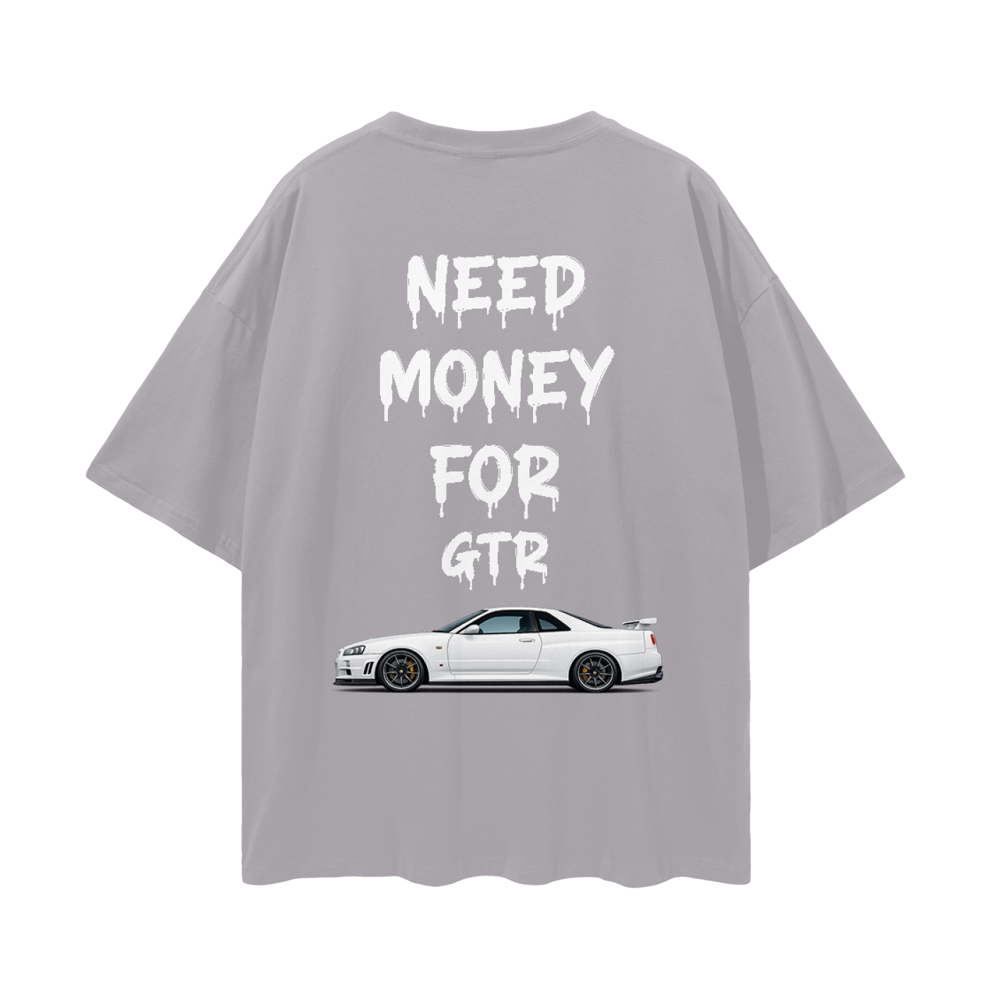 NEED MONEY FOR GTR R34 Streetwear Loose Drop Shoulder T-Shirt