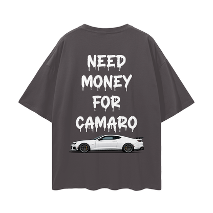 NEED MONEY FOR CAMARO Streetwear Loose Drop Shoulder T-Shirt