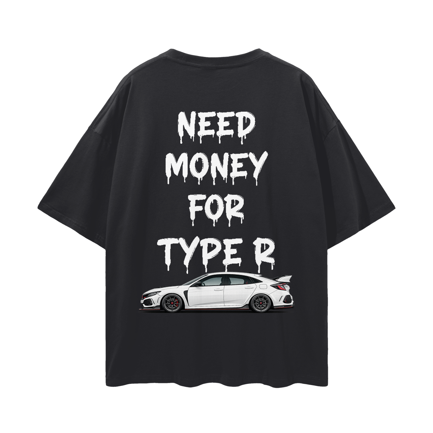 NEED MONEY FOR TYPE R Streetwear Loose Drop Shoulder T-Shirt
