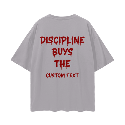 DISCIPLINE BUYS THE CUSTOM Streetwear Loose Drop Shoulder T-Shirt