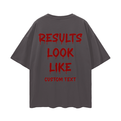 RESULT LOOK LIKE CUSTOM Streetwear Loose Drop Shoulder T-Shirt