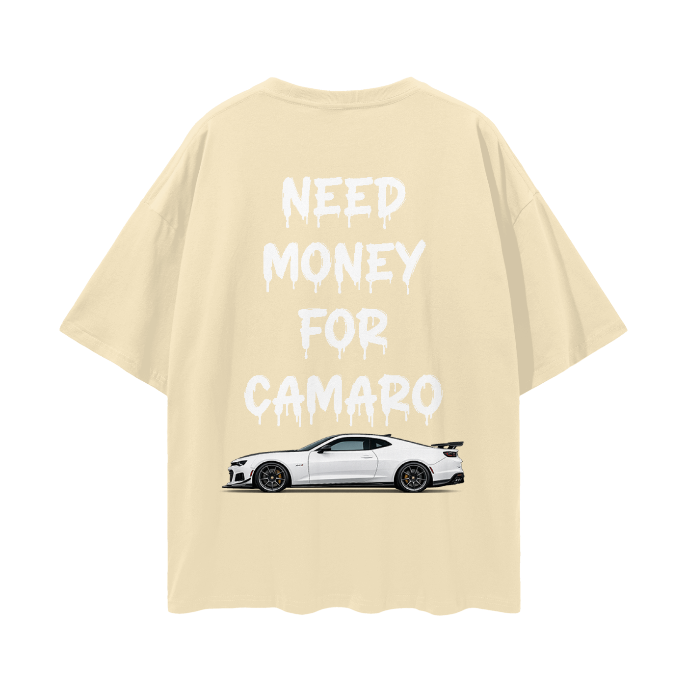 NEED MONEY FOR CAMARO Streetwear Loose Drop Shoulder T-Shirt