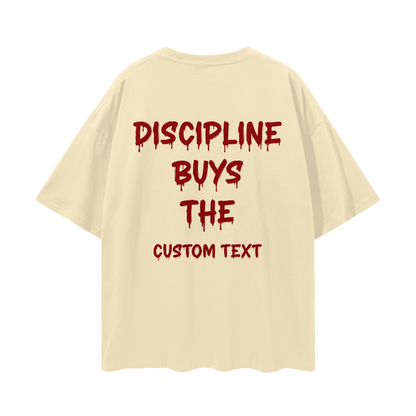 DISCIPLINE BUYS THE CUSTOM Streetwear Loose Drop Shoulder T-Shirt